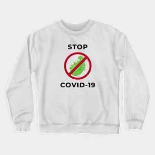 STOP CORONAVIRUS Crewneck Sweatshirt